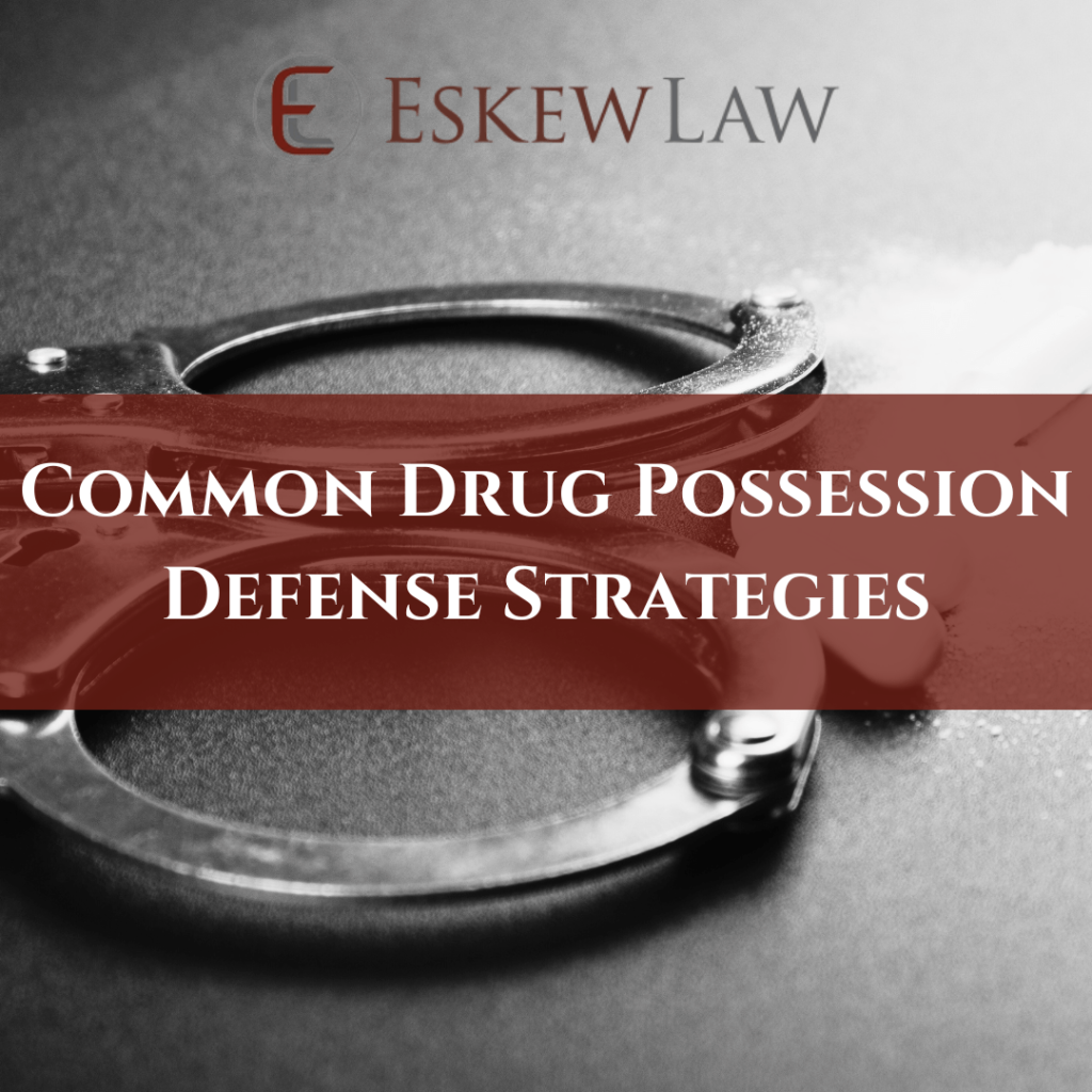 Common drug possession defense strategies in Indiana
